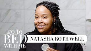 Natasha Rothwells Nighttime Skincare Routine  Go To Bed With Me  Harpers BAZAAR