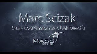 Marc Scizak  Stunt Coordinator  2nd Unit Director