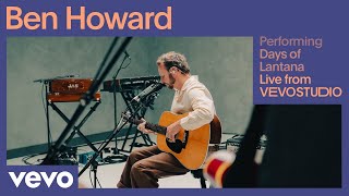 Ben Howard  Days of Lantana Live  Studio Performance