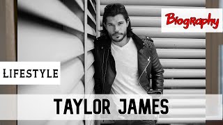 Taylor James British Actor Biography  Lifestyle