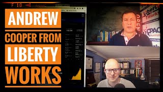 Interview With Andrew Cooper From LibertyWorks