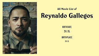 Reynaldo Gallegos Movies list Reynaldo Gallegos Filmography of Reynaldo Gallegos