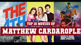 Matthew Cardarople Top 10 Movies  Best 10 Movie of Matthew Cardarople