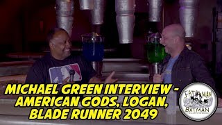 MICHAEL GREEN INTERVIEW  AMERICAN GODS LOGAN BLADE RUNNER 2049