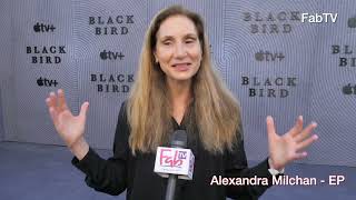 EP  Alexandra Milchan talks about AppleTVs  Black Bird on premiere night