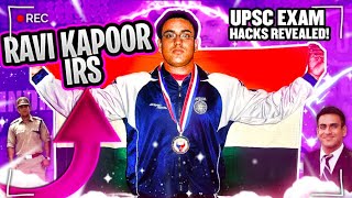 UPSC Topper Interview  Ravi Kapoor IRS  UPSC Preparation Secret to crack  Exam  Motivation Video
