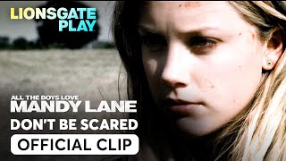 Dont Be Scared  All The Boys Love Mandy Lane  Amber Heard  Aaron Himelstein lionsgateplay