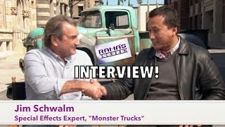 INTERVIEW Special Effects Expert Jim Schwalm Talks To Me About MONSTER TRUCKS