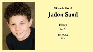 Jadon Sand Movies list Jadon Sand Filmography of Jadon Sand