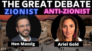 DEBATE Zionism vs AntiZionism w Hen Mazzig  Ariel Gold  The Great Debate 19