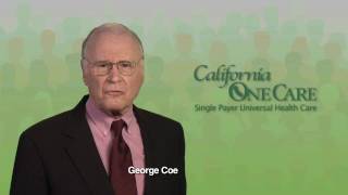 George Coe for California OneCare