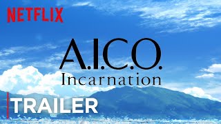 AICO Incarnation  Teaser HD  Netflix