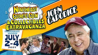 Join John Capodice at the NEComicCon July 24 2021 in Boxborough MA