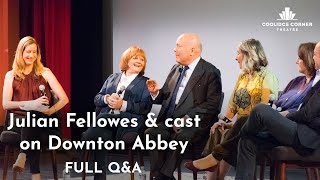 Julian Fellowes  cast on Downton Abbey  Full QA HD  Coolidge Corner Theatre