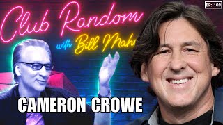 Cameron Crowe  Club Random with Bill Maher
