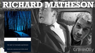 The best author of SFhorror short stories in the second half of the 20th century Richard Matheson