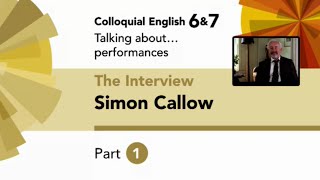 English File 4thE  UpperIntermediate  Colloquial English 67  The Interview Simon Callow Part 1