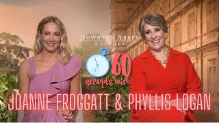 60 Seconds with Joanne Froggatt  Phyllis Logan