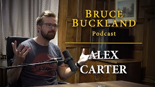 Bruce Buckland Podcast  3  Alex Carter