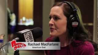 Rachael MacFarlane of American Dad talks growing up with brother Seth MacFarlane