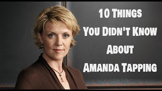 10 Things You Didnt Know About Amanda Tapping  Samantha Carter