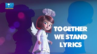 Together We Stand Lyrics From The Boss Baby 2 Family Business Ariana Greenblatt