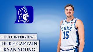 EXCLUSIVE INTERVIEW WITH DUKE CAPTAIN RYAN YOUNG