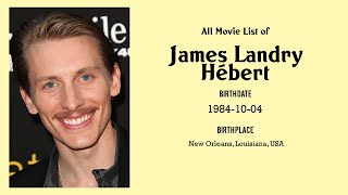 James Landry Hbert Movies list James Landry Hbert Filmography of James Landry Hbert