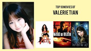 Valerie Tian Top 10 Movies of Valerie Tian Best 10 Movies of Valerie Tian