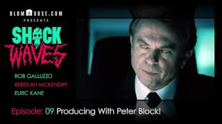 SHOCK WAVES Podcast Ep 9  Producing With Peter Block