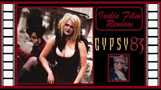 Gypsy 83 2001  Indie Film Review Sara Rue Birkett Turton dir Todd Stephens