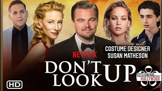 Dont Look Up Costume Designer Susan Matheson Exclusive Designing Hollywood Interview