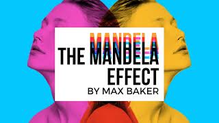 THE MANDELA EFFECT by Max Baker  Playing on Air