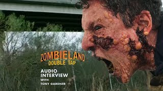 Zombieland Double Tap AUDIO INTERVIEW w Zombie Maker Tony Gardner
