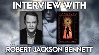 AUTHOR CHAT with ROBERT JACKSON BENNETT  Author of The Founders Trilogy interview writing