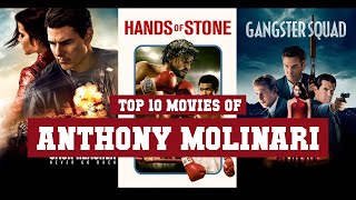 Anthony Molinari Top 10 Movies  Best 10 Movie of Anthony Molinari