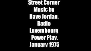 Street Corner Music by Dave Jordan January 1975