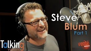 Steve Blum  Talking Voices Part 1