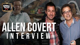 Allen Covert talks Adam Sandler stories Happy Madison Movies New Movie Announcement  Much more