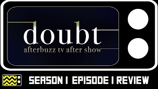 Doubt Season 1 Episode 1 Review  After Show  AfterBuzz TV