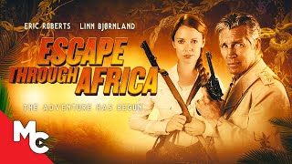 Escape Through Africa  Full Movie  Action Adventure  Eric Roberts