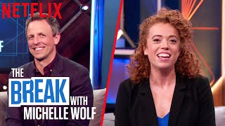The Break with Michelle Wolf  How Dare You with Seth Meyers  Netflix