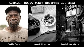 Projections Live November 29 2023 with Ruddy Rowe Sarah Hoskins and Daniel Sackheim