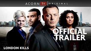 Acorn TV Original  London Kills Series 1  Premieres February 25
