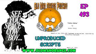 Cowboy Bebop Movie 2009 Peter Craig Unproduced Scripts  Old Man Orange Podcast 493