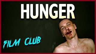 Hunger Review  Film Club Ep83