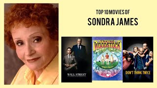Sondra James Top 10 Movies of Sondra James Best 10 Movies of Sondra James