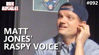 Matt Jones Didnt Always Have That Raspy Voice