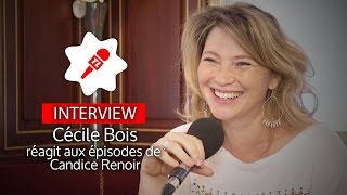Candice Renoir  Ccile Bois ragit aux premiers pisodes de la saison 5