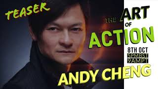 Andy Cheng  Art of Action Teaser